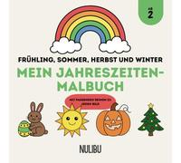 Mein Jahreszeiten-Malbuch: Frühling, Sommer, Herbst und Winter
