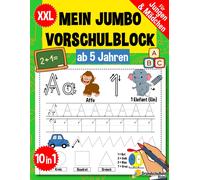 Mein Jumbo Vorschulblock: Spielend einfach Zahlen und Buchstaben lernen plus Sch