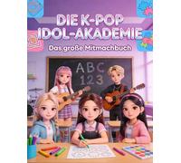 Mein K-Pop Mal- und Mitmachbuch für Kinder