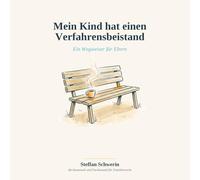 Mein Kind hat einen Verfahrensbeistand: Ein Wegweiser für Eltern