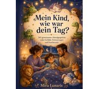 Mein Kind wie war dein Tag: In schwarz weiß