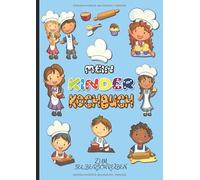 Mein KINDER KOCHBUCH zum Selberschreiben: HELLBLAU. Lieblingsrezepte ins leere Kochbuch selbst schreiben. 120 Rezeptvorlagen mit Register. A4