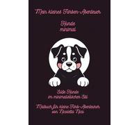 Mein kleines Farben-Abenteuer Hunde minimal: Süße Hunde - Malbuch für kleine Farb-Abenteurer