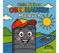 Mein kleines Oberhausen Malbuch