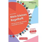 Mein kleines Regelheft. 3./4. Klasse. Arbeitsheft: Mit Montessori die deutsche Grammatik verstehen