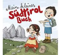 Mein kleines Südtirol Buch [Lingua tedesca]