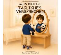 Mein Kleines Tägliches Versprechen: Ein Affirmationsbuch für Jungen