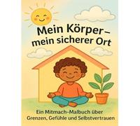 Mein Körper gehört mir: Dein persönliches Körperstark-Buch