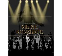 Mein Konzerttagebuch - 2 Doppelseiten pro Konzert- Über 200 Seiten-Platz für 50 Konzerte-KPop,Rock, Pop, Festivals-Halte deine Erinnerungen fest