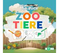 Mein Kritzel Welt Malbuch - Zoo Tiere: Ausmalbuch mit großen Motiven - Fördert spielerisch die Kreativität und Motorik - Ab 2 Jahre