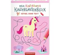 Mein kunterbunter Kindergartenblock: Rätsel ohne Text (Einhörner)