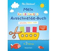 Mein kunterbuntes Ausschneide-Buch: Schneiden, kleben, malen. Ab 3 Jahren