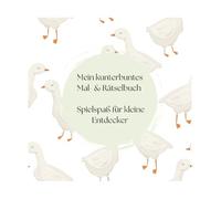 Mein kunterbuntes Mal- & Rätselbuch: Spielspaß für kleine Entdecker