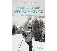 Mein langer Weg zum Gluck. Eine Frauenbiografie