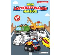 Mein Lastkraftwagen-Malbuch: 45 Malvorlagen mit Monster-Trucks und mehr!