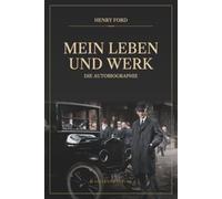 Mein Leben und Werk: Die Autobiographie