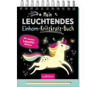 Mein leuchtendes Einhorn-Kritzkratz-Buch: Mit starken Leucht-Effekten