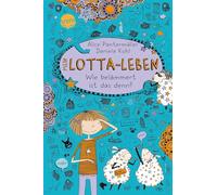 Alice Pantermulle Mein Lotta-Leben/Wie belammert ist das denn (Copertina rigida)
