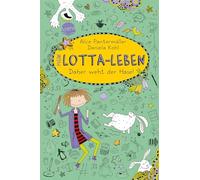 Alice Pantermuller Mein Lotta-Leben. Daher weht der Hase (Tascabile)