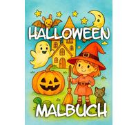 Mein lustiges Halloween-Malbuch: 20 liebevoll gestaltete Motive für Kinder zwischen 5 und 12 Jahren