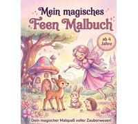 Mein magisches Feen Malbuch