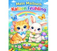 Mein Malbuch: Katzen Frühling