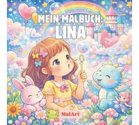 Mein Malbuch: Lina: Malen & Schreibenlernen mit Spaß!