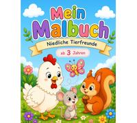Mein Malbuch: Niedliche Tierfreunde