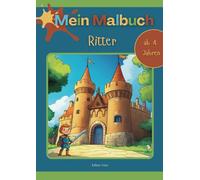 Mein Malbuch: Ritter