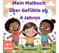 Mein Malbuch über Gefühle ab 4 Jahren