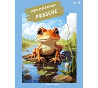 "Mein Malfreund - Frösche": Malbuch für Kinder mit 75 Ausmalbildern | von 3 bis 8 Jahren | großes Format | ca. 22 x 28 cm
