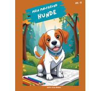 "Mein Malfreund - Hunde": Malbuch für Kinder mit 75 Ausmalbildern | von 3 bis 8 Jahren | großes Format | ca. 22 x 28 cm