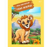 "Mein Malfreund - Tiere Afrikas": Malbuch für Kinder mit 75 Ausmalbildern | von 3 bis 8 Jahren | großes Format | ca. 22 x 28 cm