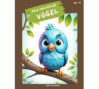 "Mein Malfreund - Vögel": Malbuch für Kinder mit 75 Ausmalbildern | von 3 bis 8 Jahren | großes Format | ca. 22 x 28 cm