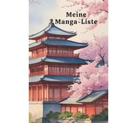 Mein Manga-Liste: Das kreative Journal für alle Manga-Fans und Sammler!
