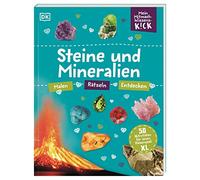 Mein Mitmach-Wissens-Kick. Steine und Mineralien: 50 Aktivitäten für einen Riesenspaß XL. Mitmachbuch. Malen, Rätseln, Entdecken. Für Kinder ab 6 Jahren