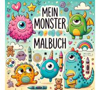Mein Monster-Malbuch: Lustige süße Monster zum Ausmalen für Kinder von 4-8 Jahren