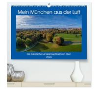 Mein München aus der Luft (hochwertiger Premium Wandkalender 2026 DIN A2 quer), Kunstdruck in Hochglanz: Einzigartige Luftbilder von München, Perspektiven die man selten sieht.