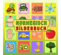 Mein norwegisches Bilderbuch: Eine visuelle Reise, um norwegisch einfach mit illustrierten Wörtern zu lernen - ein Buch für Kinder und Erwachsene