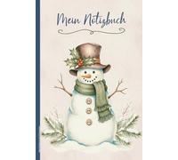 Mein Notizbuch mit Schneemann: Wintermotiv Buch für Notizen mit Schneeflocke Notizheft A5 Dot Grid schönes Geschenk zum Winter praktisches Schreibheft Kleinigkeit Nikolaus Weihnachten und Wichteln