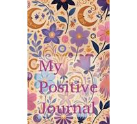 Mein Positives Notizbuch - Tagebuch für Affirmationen, Dankbarkeit und Manifestation: Ein wunderschönes 6x9-Notizbuch mit zarten rosa Linien - Perfekt ... Affirmationen und das Gesetz der Anziehung