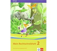Mein Rechtschreibheft 2: Arbeitsheft (Vereinfachte Ausgangssc (Copertina rigida)