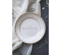 Mein Rezeptbuch - Lieblingsrezepte zum Selbst Eintragen: Das praktische Kochbuch zum Selberschreiben | Organisiere deine Rezepte & kreiere dein persönliches Kochjournal