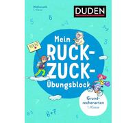 Mein Ruckzuck-Übungsblock Grundrechenarten 1. Klasse