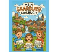 Mein Saarburg Malbuch