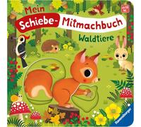 Mein Schiebe-Mitmachbuch - Waldtiere