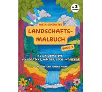 Mein schönstes Landschafts-Malbuch: Band 2
