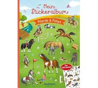 Mein Stickeralbum Pferde & Ponys: Über 400 Sticker