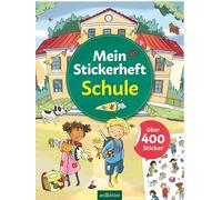 Mein Stickerheft - Schule: Über 400 Sticker