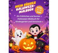 Mein süßes Halloween-Malbuch: Ein fröhliches und buntes Halloween-Malbuch